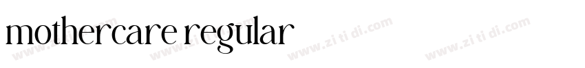 mothercare regular字体转换 mothercare regular字体转换